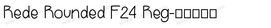 Rede Rounded F24 Reg字体转换